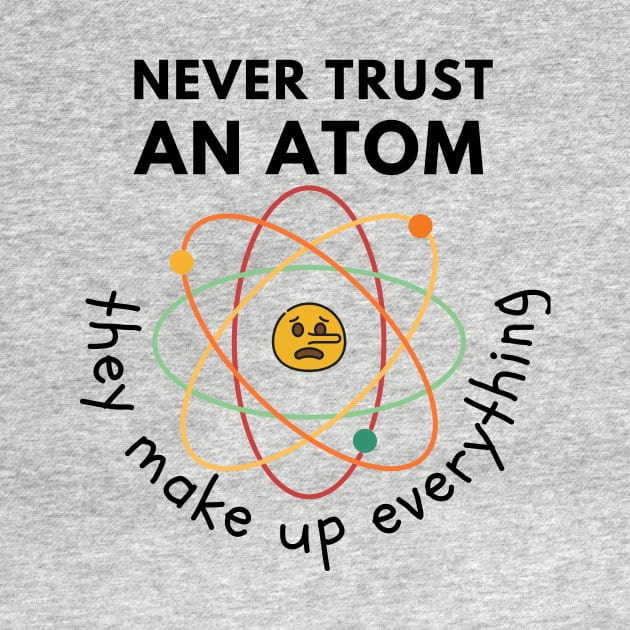 Never trust an Atom by Statement-Designs